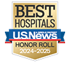 Graphic with badge and the words “Best Hospitals, U.S. News & World Report, Honor Roll, 2024-2025"”